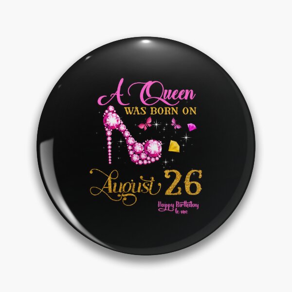 Item preview, A Queen Was Born On August 26 26Th August Birthday designed and sold by Mdcazeem.
