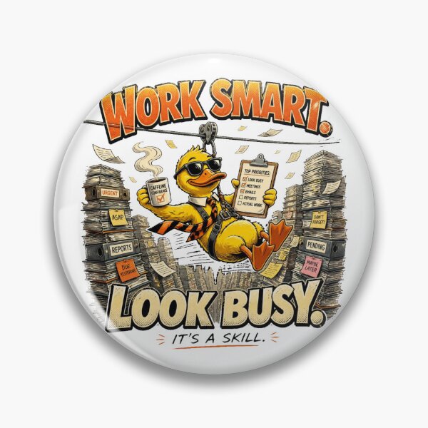 Item preview, Work Smart Look Busy Funny Duck | Sarcastic Office Comic designed and sold by Cavalier-org.