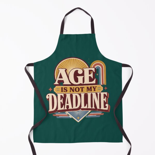 Item preview, Age Is Not My Deadline Retro Quote | Women Over 40 Empowerment Design designed and sold by Soft Strength Studio.