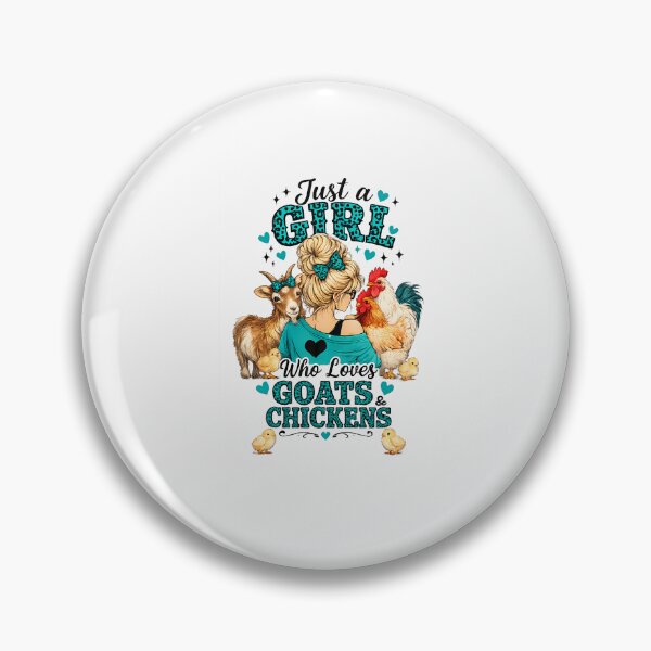 Item preview, Just A Girl Who Loves Goats And Chickens designed and sold by Mdcazeem.
