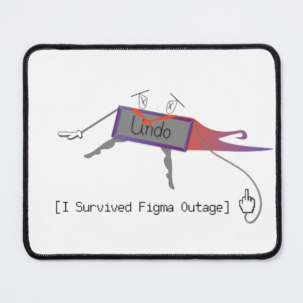 Item preview, I Survived Figma Outage | Funny UI UX Designer Meme designed and sold by Mammoths.