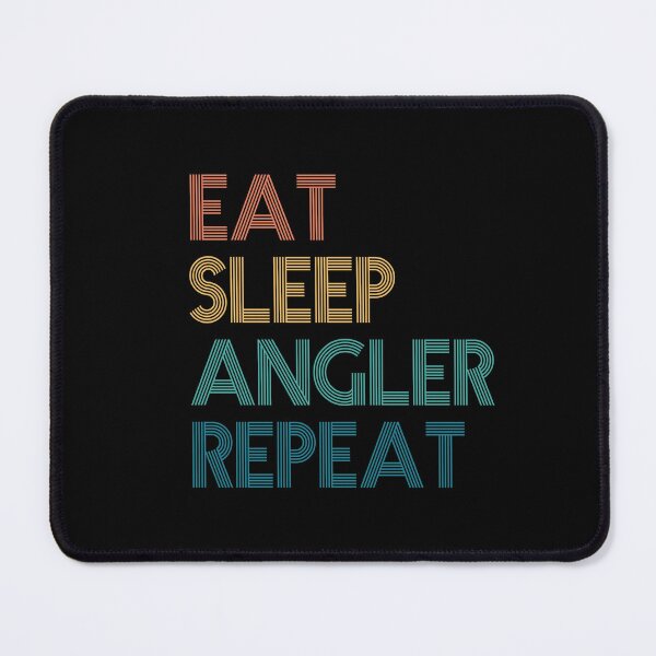 Item preview, Eat Sleep Angler Repeat - Gift For Angler Fans designed and sold by kindxinn.