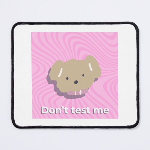 Item preview, Don’t test me designed and sold by KeelinX.
