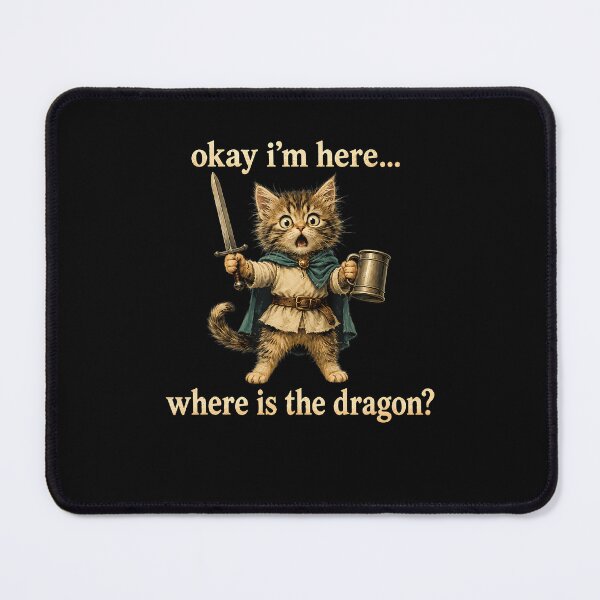 Item preview, Okay I'm Here Where Is The Dragon Funny Cat Coffee designed and sold by Mdcazeem.