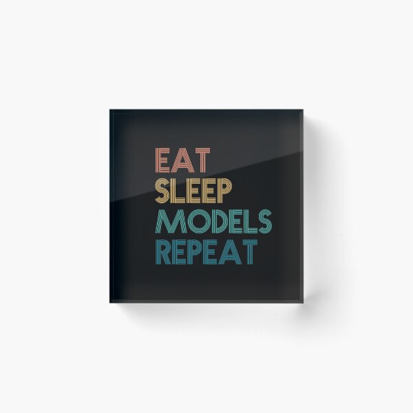 Item preview, Eat Sleep Models Repeat - Gift For Models Fans designed and sold by kindxinn.
