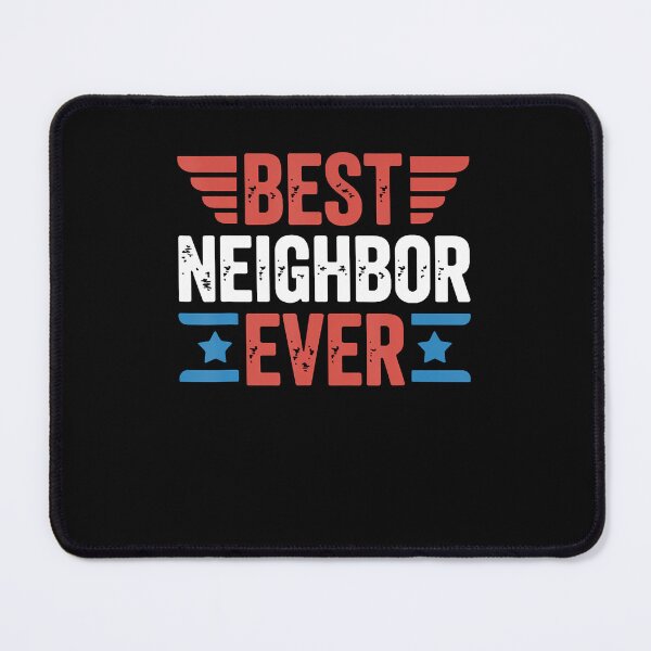 Item preview, Best Neighbor Art, Neighborhood Neighbor Lover designed and sold by Mdcazeem.