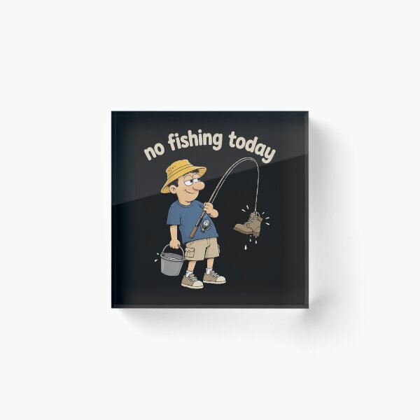 Item preview, Funny Fishing Lover, No Fishing Today designed and sold by OlakunleOloroz.
