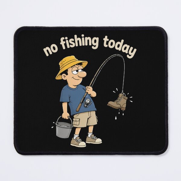 Item preview, Funny Fishing Lover, No Fishing Today designed and sold by OlakunleOloroz.