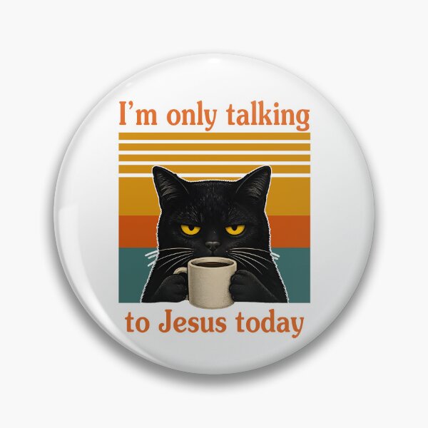 Item preview, I'm Only Talking To Jesus Today designed and sold by ladycerebellum.