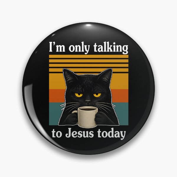 Item preview, I'm Only Talking To Jesus Today designed and sold by ladycerebellum.