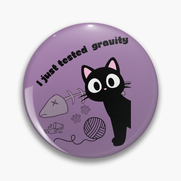 Item preview, Funny Black Cat Shirt - I Just Tested Gravity Cat Meme designed and sold by AhmadAnnaPrints.