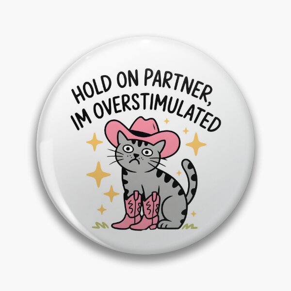 Item preview, Hold On Partner I'm Overstimulated designed and sold by ladycerebellum.