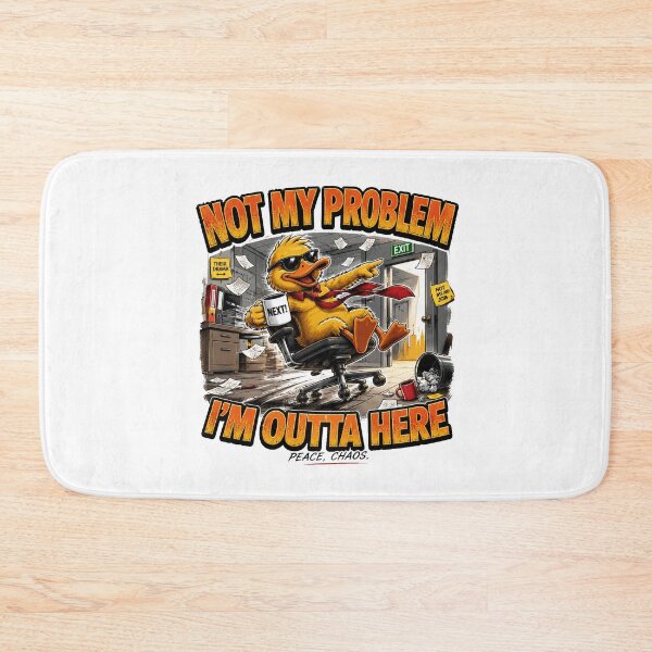 Item preview, Not my Problem Funny Duck | Sarcastic Office Comic designed and sold by Cavalier-org.