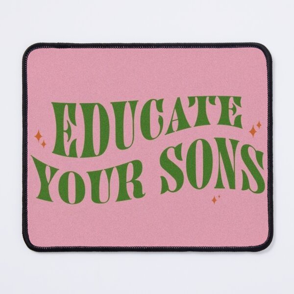 Item preview, Educate Your Sons Retro designed and sold by Adronia.