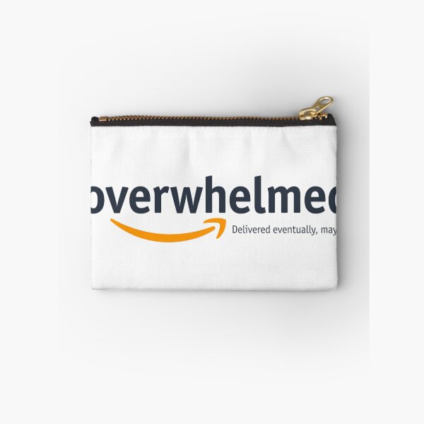 Item preview, Overwhelmed Delivered Eventually Funny Parody designed and sold by drhett09.