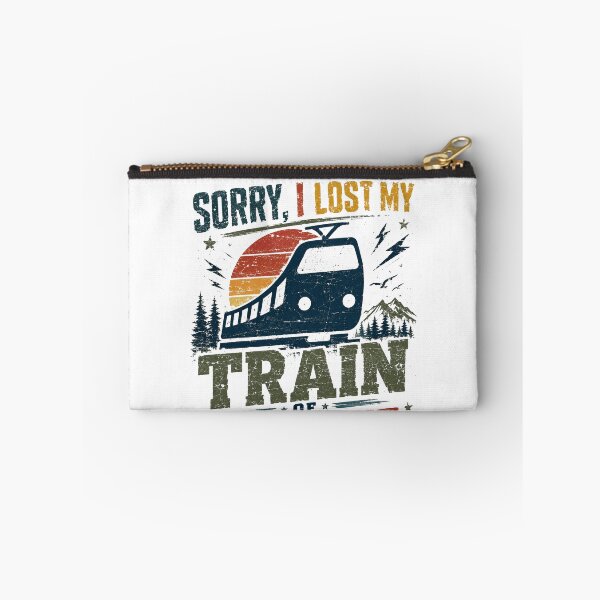 Item preview, Sorry I Lost My Train Of Thought Train Enthusiast Funny Humor designed and sold by SkeletonsDanger.