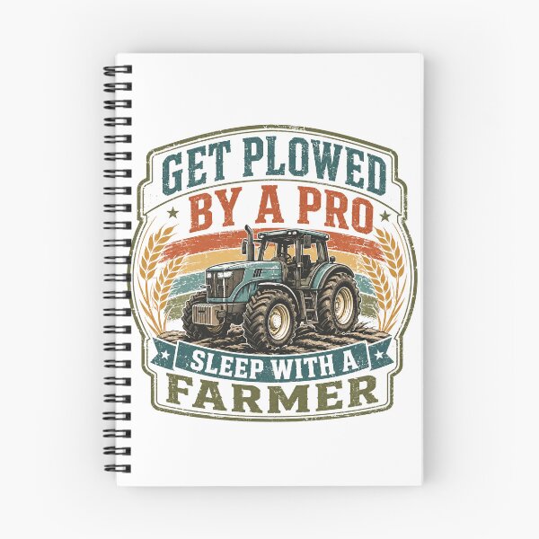 Item preview, Get Plowed By A Pro Sleep With A Farmer Funny Agriculture Farmer Partner designed and sold by SkeletonsDanger.