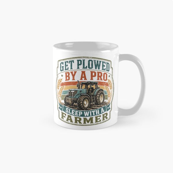 Item preview, Get Plowed By A Pro Sleep With A Farmer Funny Agriculture Farmer Partner designed and sold by SkeletonsDanger.