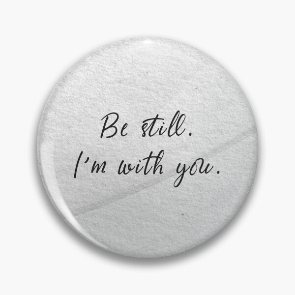 Item preview, Be Still, I'm With You | Inspirational Christian Quote Art on Wood White Background designed and sold by angelyara.