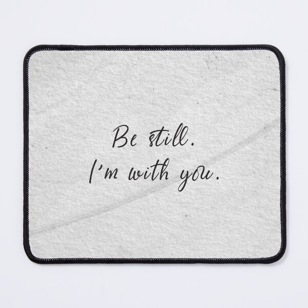 Item preview, Be Still, I'm With You | Inspirational Christian Quote Art on Wood White Background designed and sold by angelyara.