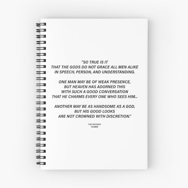 Item preview, The Gods Do Not Grace All Men Alike in Speech, Person, and Understanding — The Odyssey Quote designed and sold by LiteraryRelics.