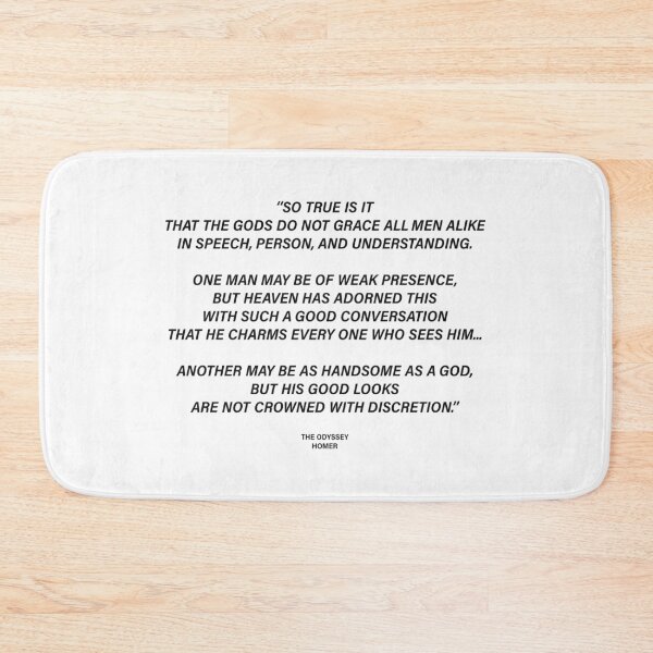 Item preview, The Gods Do Not Grace All Men Alike in Speech, Person, and Understanding — The Odyssey Quote designed and sold by LiteraryRelics.