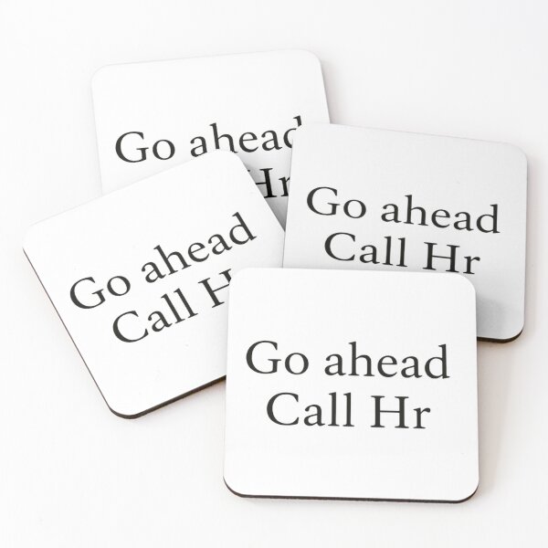 Item preview, Go Ahead Call Hr Human Resources Professional Workplace Humor designed and sold by SkeletonsDanger.