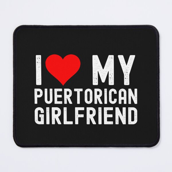 Item preview,  I heart my puertorican girlfriend designed and sold by erozzz.