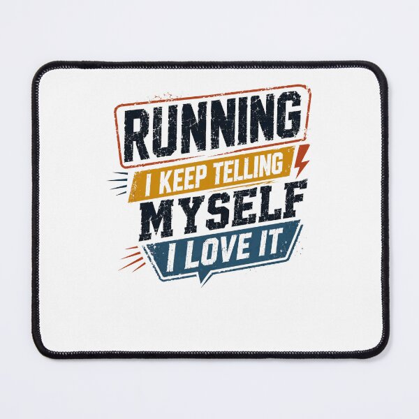 Item preview, Running I Keep Telling Myself I Love It Runner Marathon Fitness Workout designed and sold by RetroMini2026.