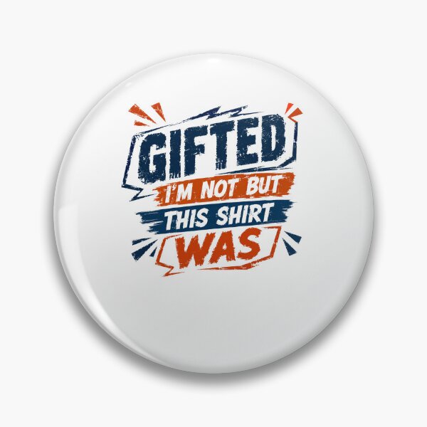 Item preview, Gifted I'm Not But This Was Funny Humorous Witty Present designed and sold by RetroMini2026.