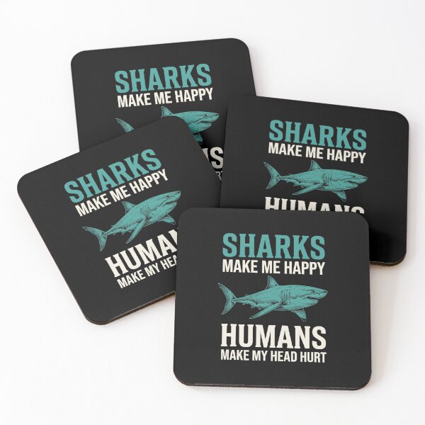 Item preview, Sharks Make Me Happy Humans Make My Head Hurt Ocean Lover Introvert Humor designed and sold by SofenArt.