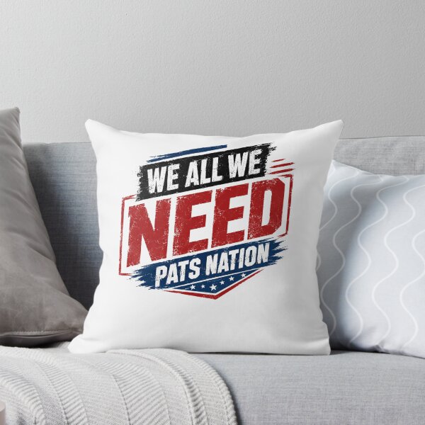 Item preview, We All We Need Pats Nation New England Patriots Football Supporter designed and sold by RetroMini2026.