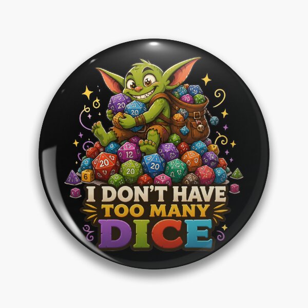 Item preview, I Don't Have Too Many Dice - Cute RPG Goblin designed and sold by BadhbhLoot.