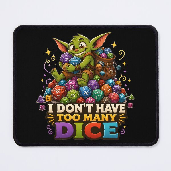 Item preview, I Don't Have Too Many Dice - Cute RPG Goblin designed and sold by BadhbhLoot.