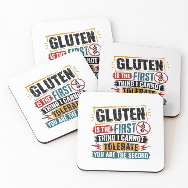 Item preview, Gluten Is The First Thing I Cannot Tolerated You Are The Second Funny Celiac Intolerance Sarcastic Humor designed and sold by RetroMini2026.