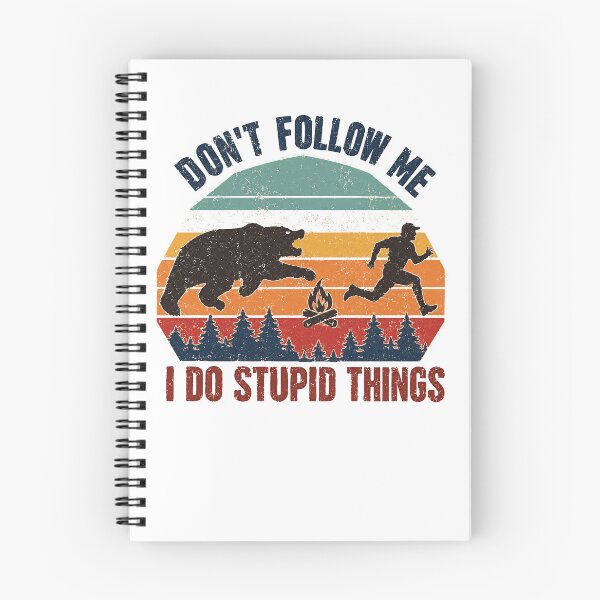 Item preview, Don't Follow Me I Do Stupid Things Outdoor Adventure Camper Hiker Funny designed and sold by RetroMini2026.