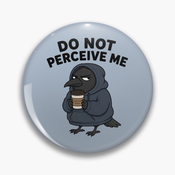 Item preview, Do Not Perceive Me Crow designed and sold by MonkiFlipp.