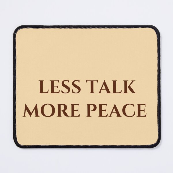 Item preview, Less Talk More Peace – Motivational Typography Design designed and sold by MagicArtzz.