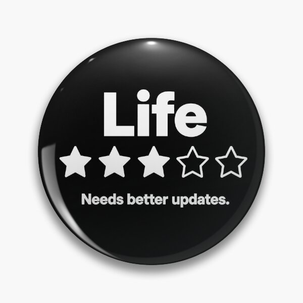 Item preview, Life 3 Star Review Needs Better Updates Funny Sarcastic Quote designed and sold by Toonify4U.