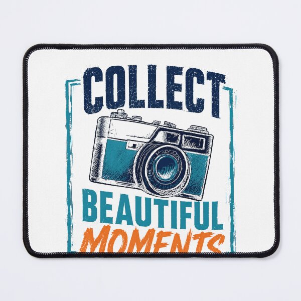 Item preview, Collect Beautiful Moments Photography Camera Enthusiast Photographer Gift designed and sold by HumansStuck12.