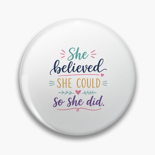 Item preview, She Believed She Could So She Did Motivational Women Empowerment designed and sold by HumansStuck12.