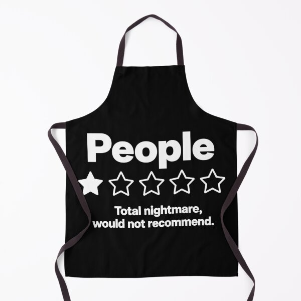 Item preview, People 1 Star Review Total Nightmare, Would Not Recommend Funny Sarcastic Introvert designed and sold by Toonify4U.