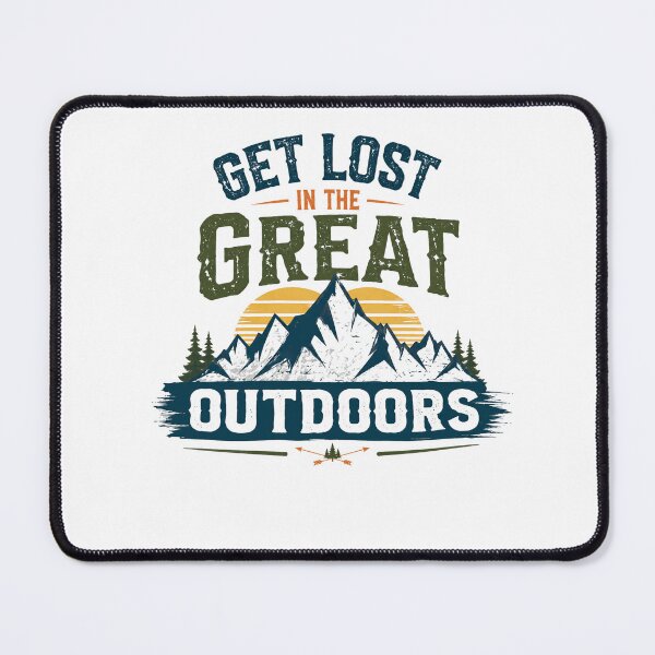 Item preview, Get Lost In The Great Outdoors Mountain Hiking Camping Adventure Lover designed and sold by HumansStuck12.