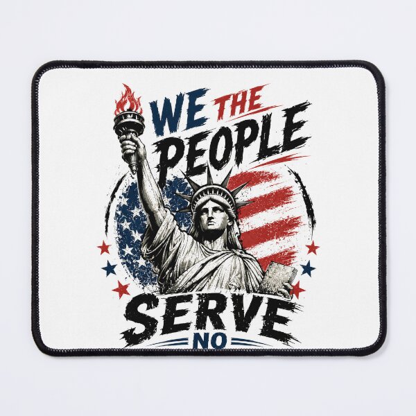 Item preview, We The People Serve No Kings American Patriot Liberty Independence designed and sold by HumansStuck12.