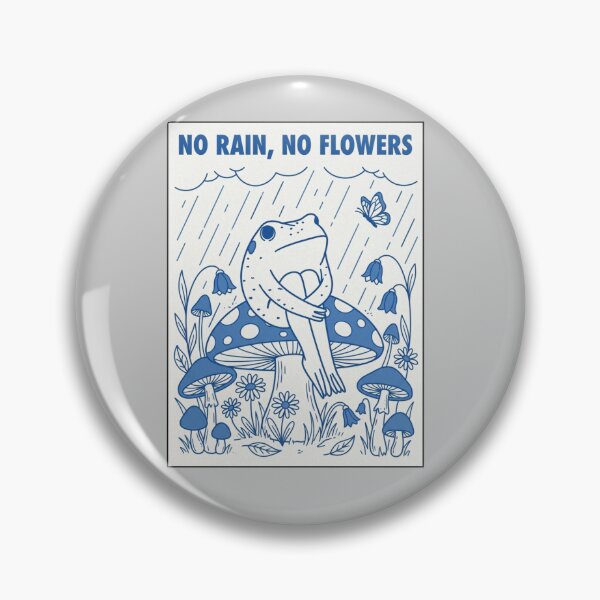 Item preview, NO RAIN, NO FLOWERS designed and sold by 123ks.