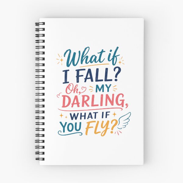Item preview, What If I Fall? Oh, My Darling, What If You Fly? Inspirational Quote Motivational Empowerment designed and sold by HumansStuck12.