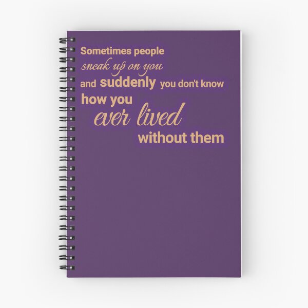 Item preview, Sometimes people sneak up on you, and suddenly you don't know how you ever lived without them designed and sold by Urban Anomaly.