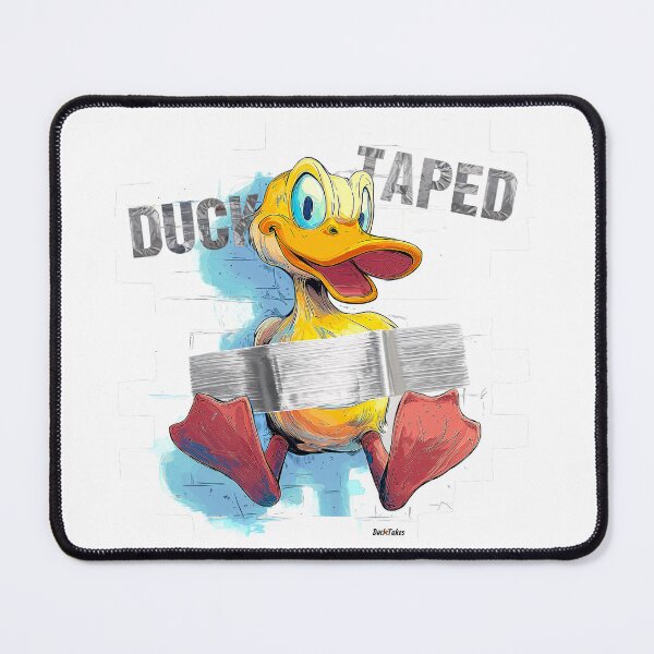 Item preview, Duck Taped Funny Duct Tape Duck Pun designed and sold by DuckSmith.