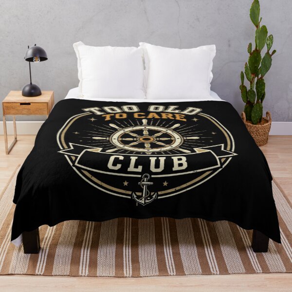 Item preview, Too Old To Care Club Nautical Design designed and sold by SiarheiYur.