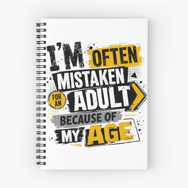 Item preview, I'm Often Mistaken For An Adult Because Of My Age Age Humor Young Adult designed and sold by JonesFlora2025.